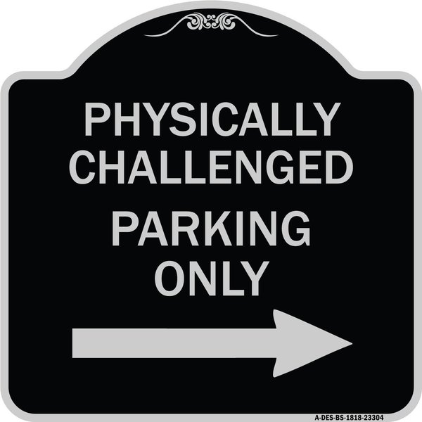 Signmission Physically Challenged Parking W/ Left Arrow Heavy-Gauge Aluminum Sign, 18" x 18", BS-1818-23304 A-DES-BS-1818-23304